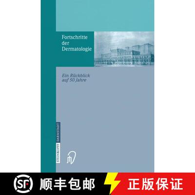 【3-4周达】Fortschritte der Dermatologie : Ein Rückblick auf 50 Jahre anlässlich des 80. Geburtstages [9783642632952]