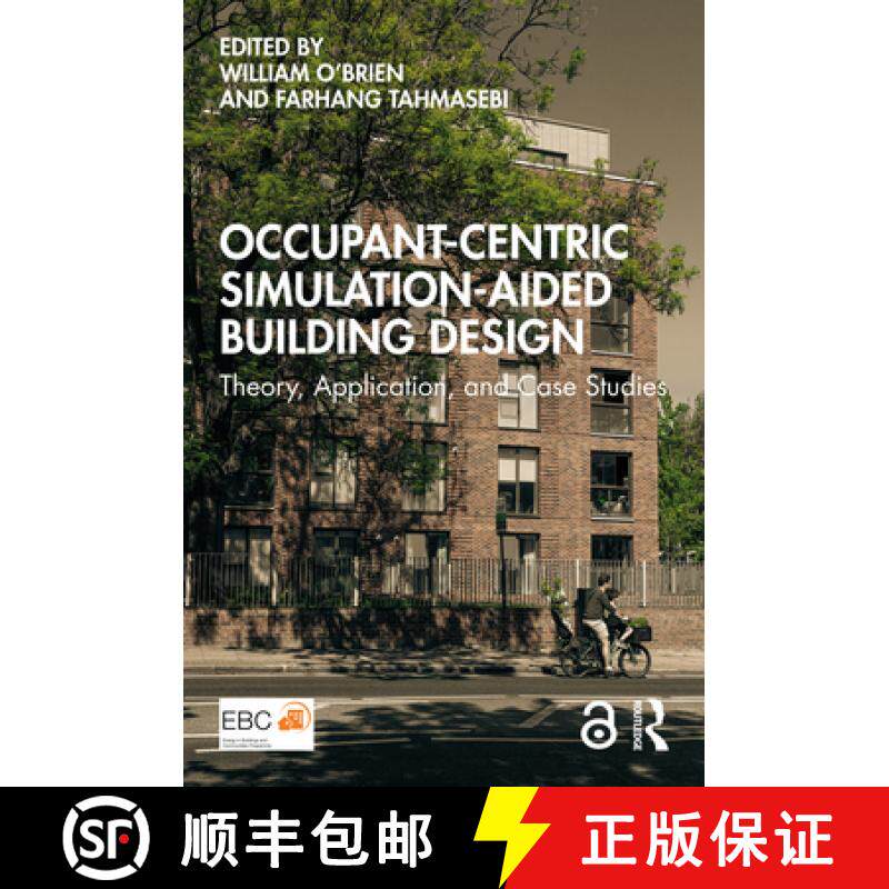 【3-4周达】Occupant-Centric Simulation-Aided Building Design: Theory, Application, and Case Studies [9781032420028]
