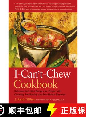 【3-4周达】The I-Can't-Chew Cookbook: Delicious Soft Diet Recipes for People with Chewing, Swallowing... [9781630267155]