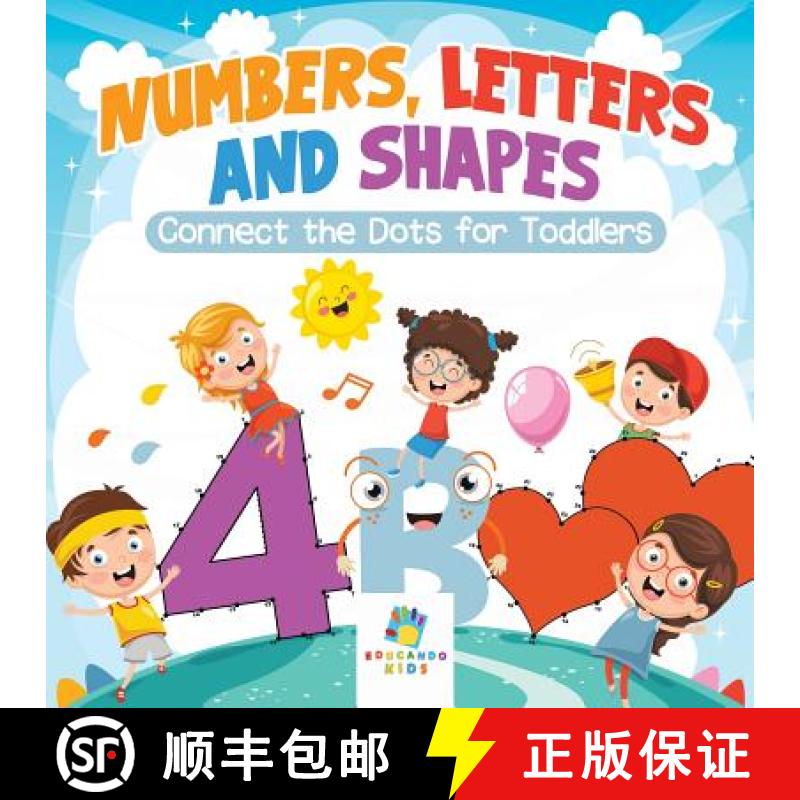 【3-4周达】Numbers, Letters and Shapes | Connect the Dots for Toddlers [9781645216988]