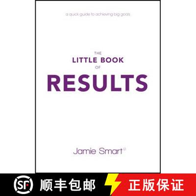 【3-4周达】The Little Book Of Results - A Quick Guide To Achieving Big Goals [Wiley经管] [9780857087805]