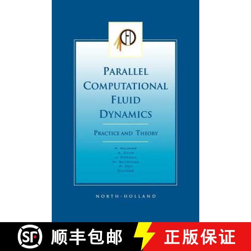 【2-3周达】PARALLEL COMPUTATIONAL FLUID DYNAMICS CFD 2001PROCEEDINGS OF THE PARALLEL CFD 2001 CONFERE... [9780444506726]
