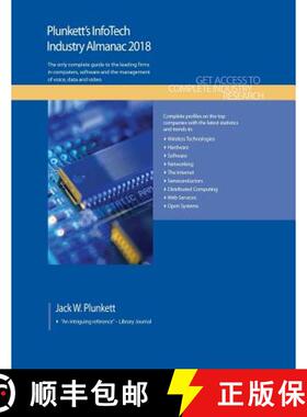 预订 Plunkett's InfoTech Industry Almanac 2018: InfoTech,  Computers, Software & Hardware Industry Ma... [9781628314663]