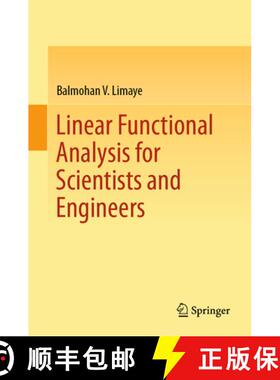 【3-4周达】Linear Functional Analysis for Scientists and Engineers (1st ed. 2016) [9789811009709]