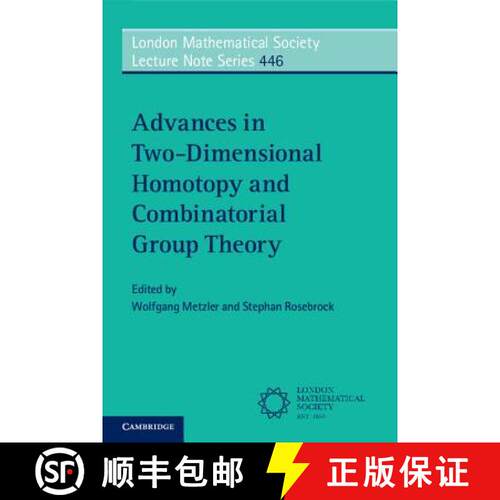 预订 Advances in Two-Dimensional Homotopy and Combinatorial Group Theory: - Advances in Two-Dimension... [9781316600900]