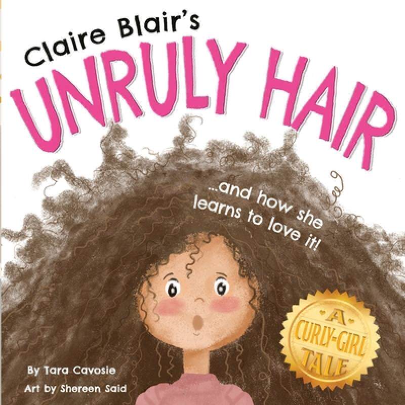 【4周达】claire blairs unruly hair: a curly-girl tale (brown