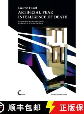 【3-4周达】Artificial Fear Intelligence of Death. In conversation with Monica Anderson, Erik Davis, R... [9781326612689]