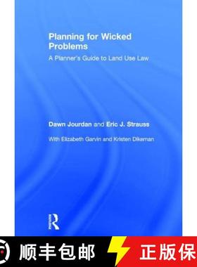 【3-4周达】Planning for Wicked Problems: A Planner's Guide to Land Use Law [9781138012943]