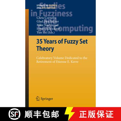 【3-4周达】精装 35 Years of Fuzzy Set Theory : Celebratory Volume Dedicated to the Retirement of Etie... [9783642166280]