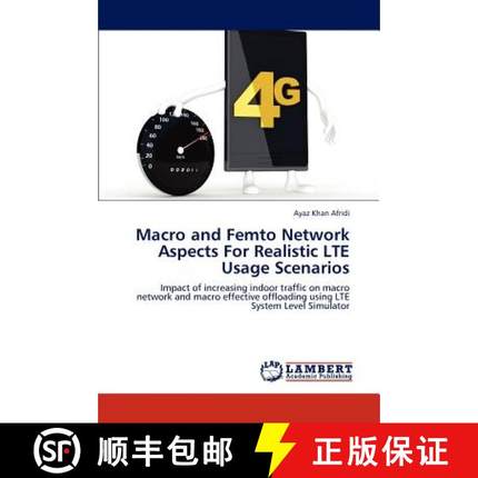 预订 Macro and Femto Network Aspects For Realistic LTE Usage Scenarios [9783848443284]
