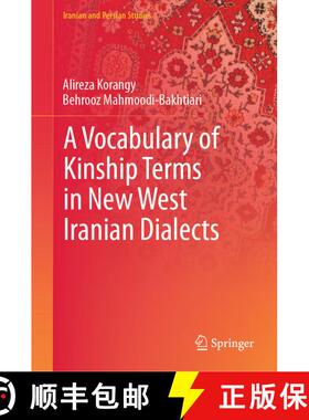 【3-4周达】A Vocabulary of Kinship Terms in New West Iranian Dialects [9789819766581]