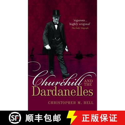 【3-4周达】Churchill and the Dardanelles [9780198702559]