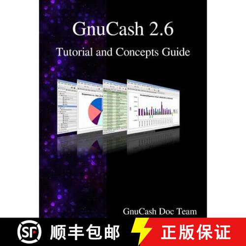 【3-4周达】GnuCash 2.6 Tutorial and Concepts Guide [9789888381920]