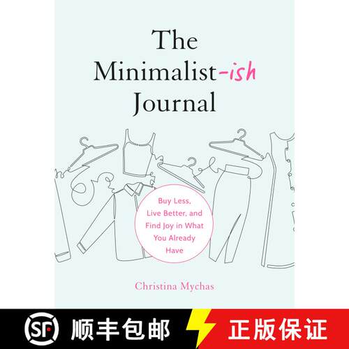 【3-4周达】The Minimalist-ish Journal: Buy Less, Live Better, and Find Joy in What You Already Have [9780593717134]