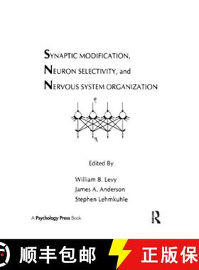 【3-4周达】Synaptic Modification, Neuron Selectivity, and Nervous System Organization [9780898593440]