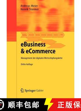 【3-4周达】Ebusiness & Ecommerce: Management Der Digitalen Wertschoepfungskette [9783642298011]