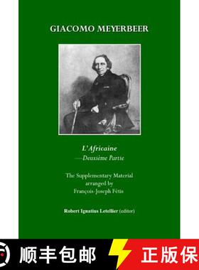 预订 Giacomo Meyerbeer: l'Africaine Deuxième Partie (22 Morceaux Et Fragments Inã(c)Dits) [9781443806152]