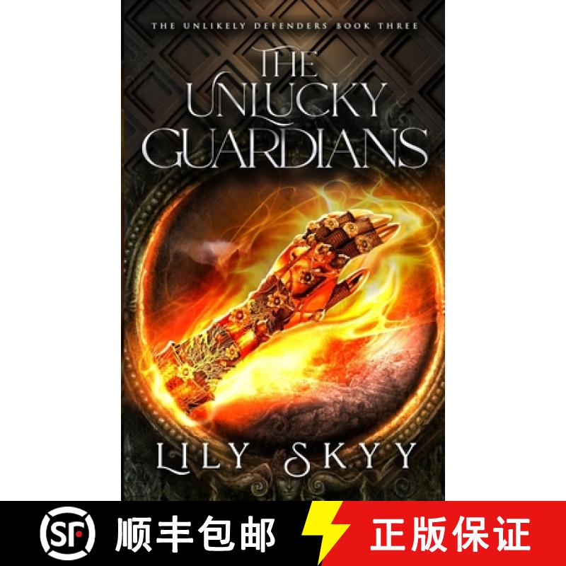【3-4周达】The Unlucky Guardians: The Unlikely Defenders Book 3 [9781957989822]