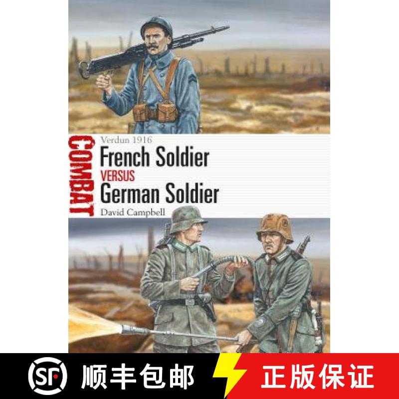 【3-4周达】French Soldier Vs German Soldier: Verdun 1916 [9781472838179]