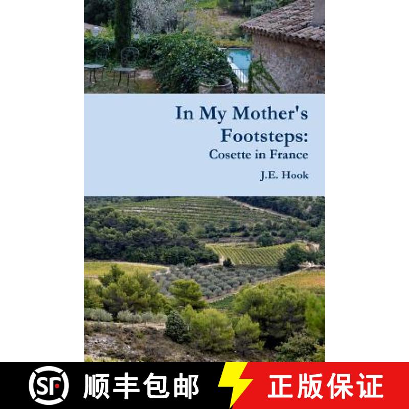 【3-4周达】In My Mother's Footsteps: Cosette in France [9781365859090]
