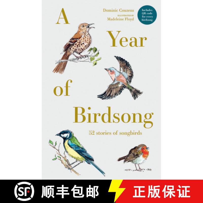 A Year of Birdsong: 52 Stories of Songbirds [9781849947305]