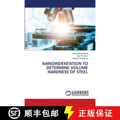 【3-4周达】Nanoindentation to Determine Volume Hardness of Steel (Aufl.) [9786208430795]