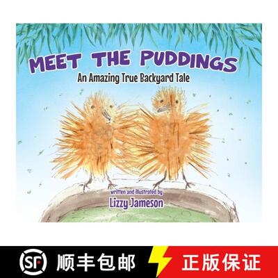 【3-4周达】Meet the Puddings: An Amazing True Backyard Tale [9780228893394]
