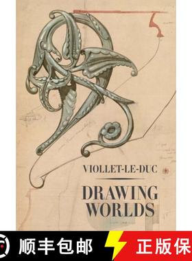 【3-4周达】Viollet-Le-Duc: Drawing Worlds [9780300284485]