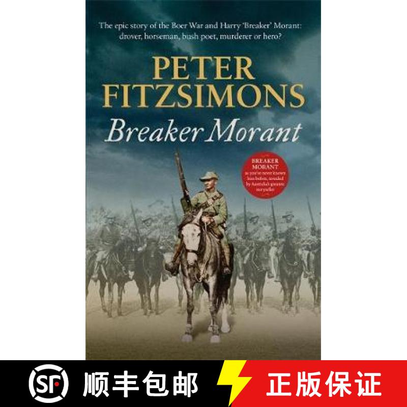 【3-4周达】Breaker Morant: The epic story of the Boer War and Harry 'Breaker' Morant: drover, horsema... [9781472131430]