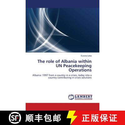 预订 The role of Albania within UN Peacekeeping Operations [9783659212178]