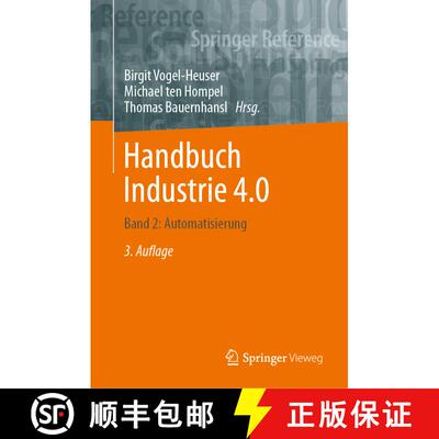 【3-4周达】Handbuch Industrie 4.0: Band 2: Automatisierung (3. Auflage 2024) (3. Auflage 2024) [9783662585276]