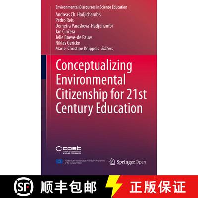 【3-4周达】Conceptualizing Environmental Citizenship for 21st Century Education [9783030202514]