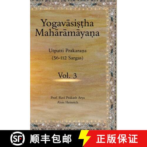 【3-4周达】The Yogavāsistha Mahārāmāyna Vol. 3: Utpatti Prakarana, Part-2 (56-112... [9788194759355]