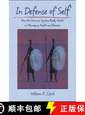 【3-4周达】In Defense of Self: How the Immune System Really Works [9780195336634]