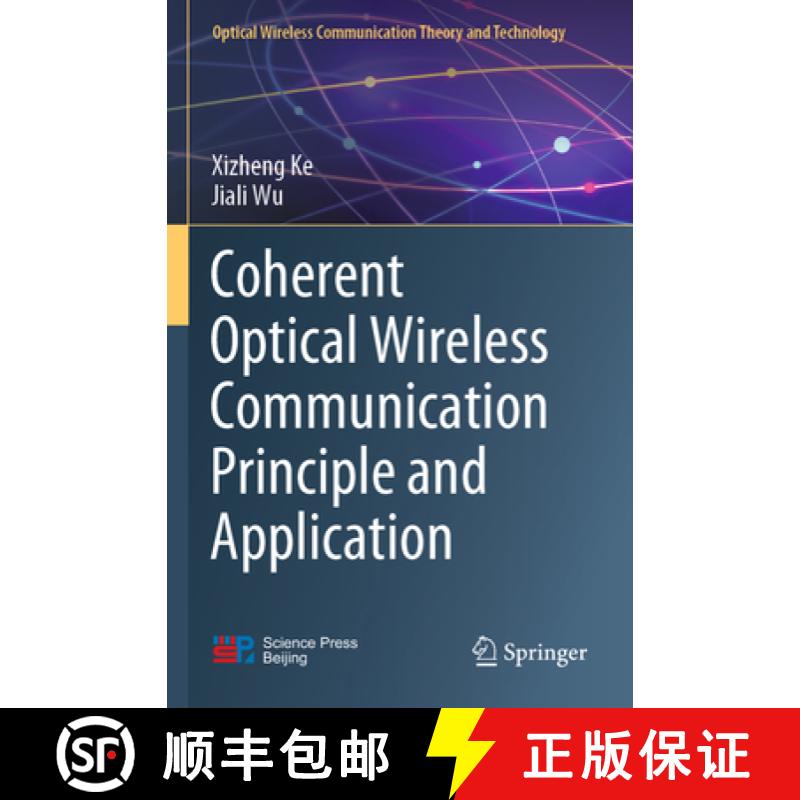 【3-4周达】Coherent Optical Wireless Communication Principle and Application [9789811948251]