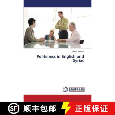 预订 Politeness in English and Syriac [9783659697944]