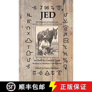 Storyteller 4周达 Memoirs The Gerald and Deep Cowboy Jed Legendary Cook 9780996603447 Creek