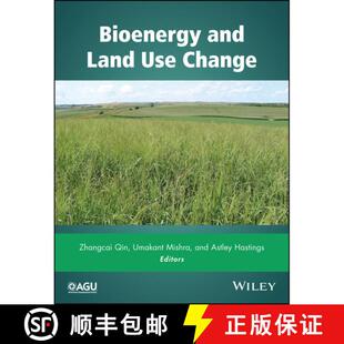 【3-4周达】精装 Bioenergy And Land Use Change [Wiley地球科学] [9781119297345]