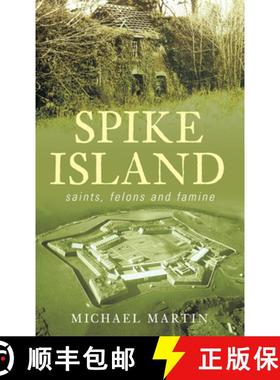 【3-4周达】Spike Island: Saints, Felons and Famine [9781845889104]