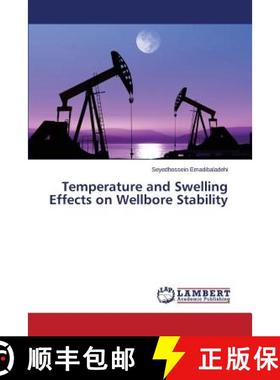 预订 Temperature and Swelling Effects on Wellbore Stability [9783659662904]