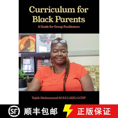 【3-4周达】Curriculum for Black Parents : A Guide for Group Facilitators [9781639372430]
