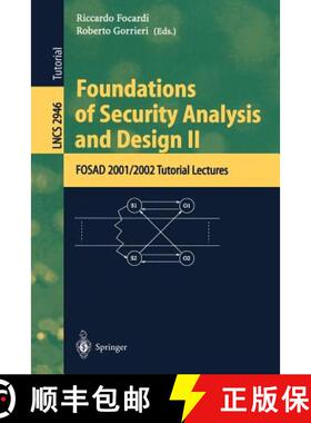 【3-4周达】Foundations of Security Analysis and Design II : FOSAD 2001/2002 Tutorial Lectures [9783540209553]