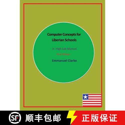 【3-4周达】Computer Concepts for Liberian Schools, Jr. High Lab Manual: First Edition [9780989804233]