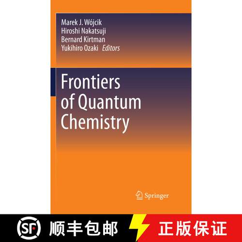 【3-4周达】Frontiers of Quantum Chemistry (Softcover reprint of the original 1st ed. 2018) [9789811354533]
