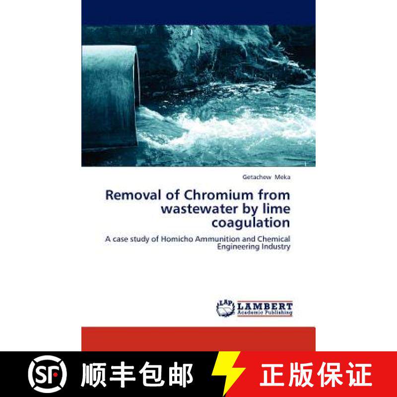 预订 Removal of Chromium from wastewater by lime coagulation [9783659197208]