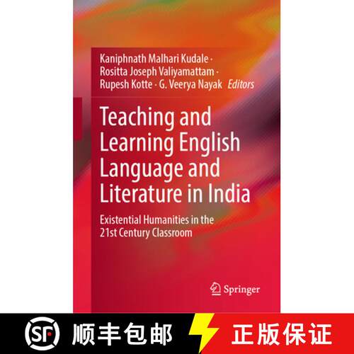 【3-4周达】精装 Teaching and Learning English Language and Literature in India: Existential Humanitie... [9789819558827]