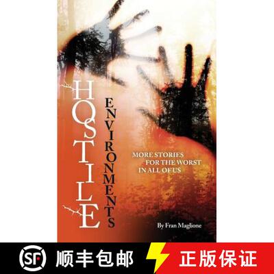 【3-4周达】Hostile Environments: More Stories for the Worst in All of Us [9780996864619]
