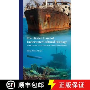 Heritage The Hand Omens 预订 Global Underwater Hidden Intelligence Submerged Cultural 9789004711983 for
