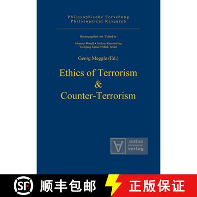【3-4周达】精装 Ethics of Terrorism & Counter–Terrorism [9783110327267]