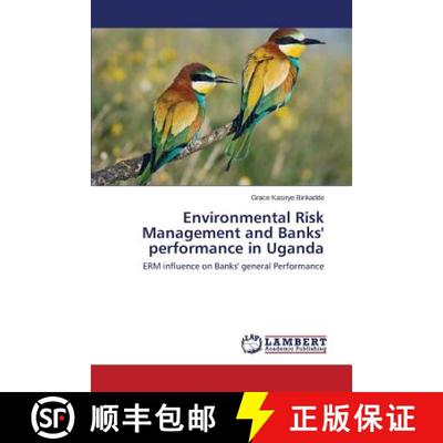 预订 Environmental Risk Management and Banks' performance in Uganda [9783659525735]